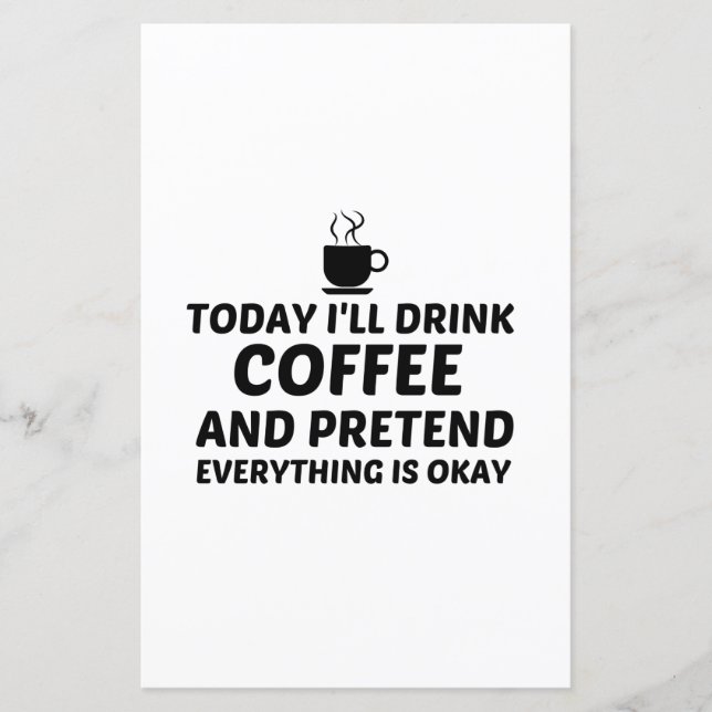 BEBER CAFÉ PRETENDA QUE TUDO ESTÁ BEM (Frente)