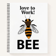 Bee Love To Work Bee