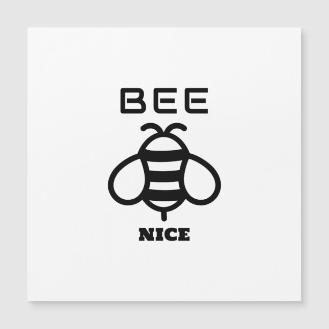 Bee Nice with Minimal Design (Frente)