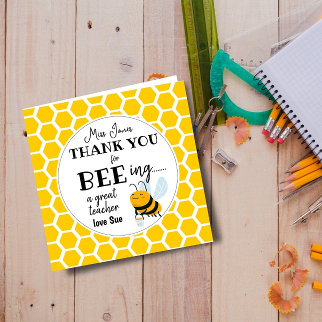 Bee Teacher Gift – Thank You for Bee-ing a Great  (Criador carregado)
