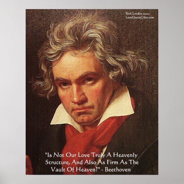 Beethoven "Of Heaven" Love Quote Poster (Frente)