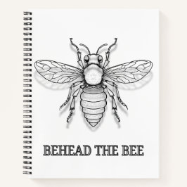 Behead The Bee