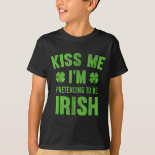 Beije Me Estou Fingindo Ser Camiseta Iri