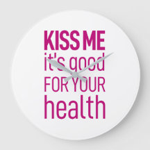 Beije-me que é bom para a sua saúde. Relógio de Pa