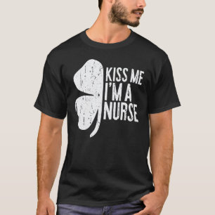 Beije Me Sou Enfermeira Camiseta Dia de São Patríc