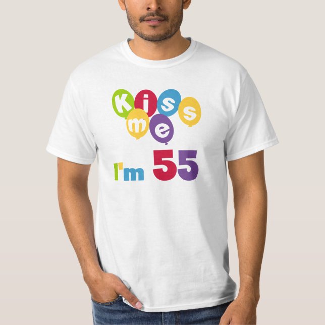 Beije-me, tenho 55 Camisetas de aniversário e pres (Frente)