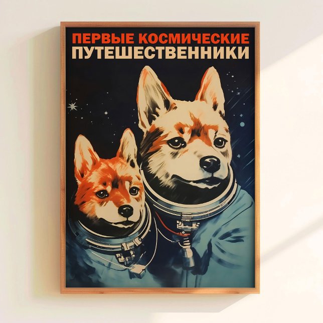 Belka and Strelka Poster Soviet Style Print Space  (Criador carregado)