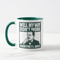 Bem, meu jeito não funcionou - masculino - Caneca