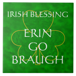Bênção Irlandesa - "Erin Go Braugh"