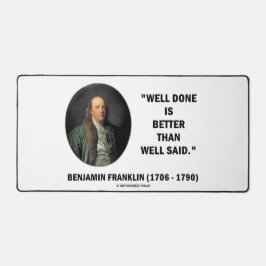 Benjamin Franklin Bem Feito Melhor Do Que Bem Dito