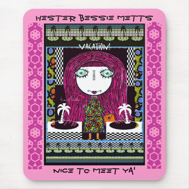 BESSIE METTS MOUSEPAD DE HESTER (Frente)