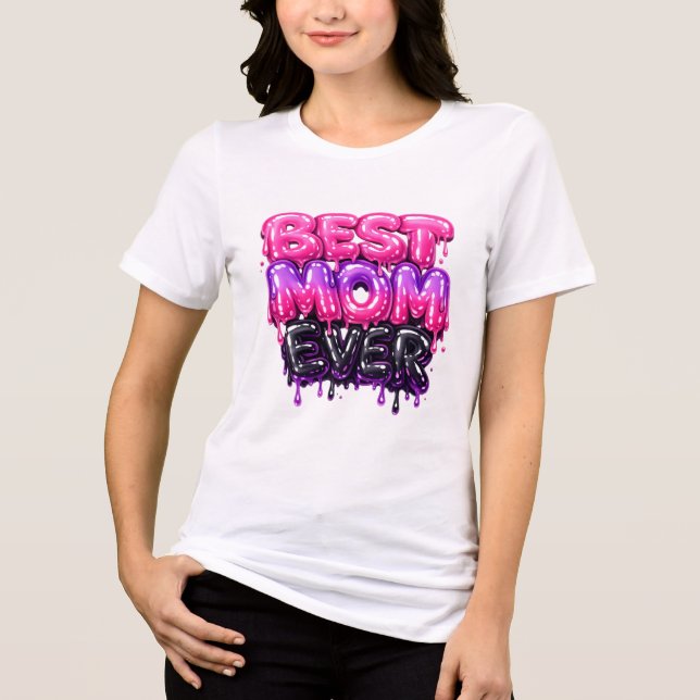 Best Mom Ever Cute 3D Slime Typography Design (Frente)