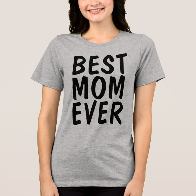BEST MOM EVER T-Shirts  (Frente)