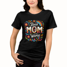 Best Mom in the World - Vibrant Floral & Rainbow