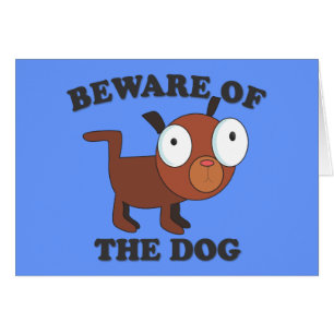"Beware do cartão bonito do cão" - com cão