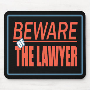 Beware do sinal Mousepad do advogado