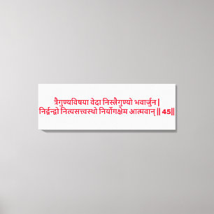 Bhagavad Gita: Capítulo 2, Verse 45 Canvas Print.