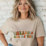 Bibliotecas Retro-Groovy São Minha Visão, Bibliote<br><div class="desc">Camiseta 'Bibliotecas são minha visão' retrô-estilo,  para bibliotecários,  arquivistas e assistentes de bibliotecas.</div>