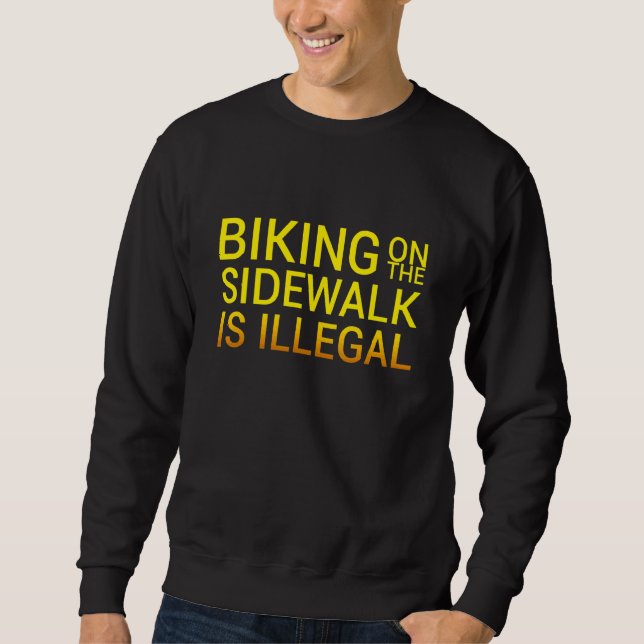 Bicicleta Na Calçada É Camisetas Ilegais Ilegais (Frente)
