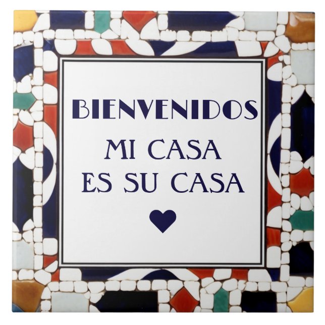 Bienvenidos Mi Casa Es Su Casa Faux Mosaic Welcome (Frente)