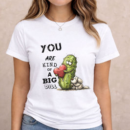 Big Dill Love Funny Pickle Valentine Gift