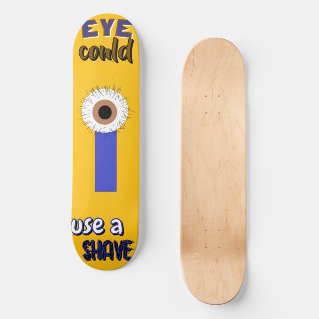 Big Hairy Eye Skateboard (Frente)