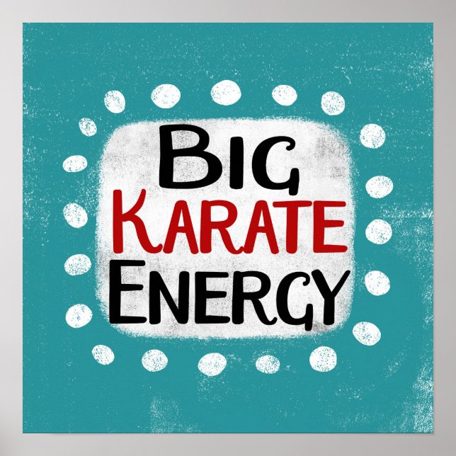 Big Karate Energy Poster Wall Art (Frente)