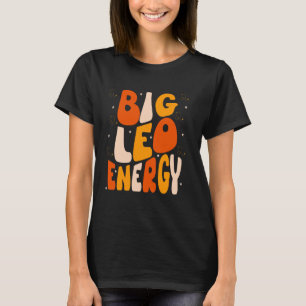 Big Leo Energy Leo Camisa Para Mulheres Horoscópio