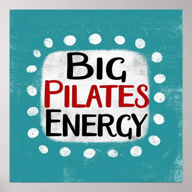 Big Pilates Energy Poster Wall Art (Frente)