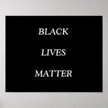 BLACK LIVES MATTER, POSTER