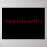 BLACK LIVES MATTER POSTER
