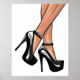 Black Stiletto Heels and Legs Poster