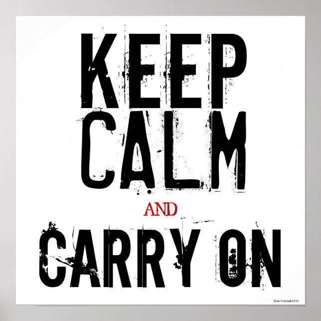 Black White Red Keep Calm and Carry On Art Poster (Frente)