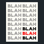 BLAH BLAH Poster<br><div class="desc">BLAH BLAH Poster</div>
