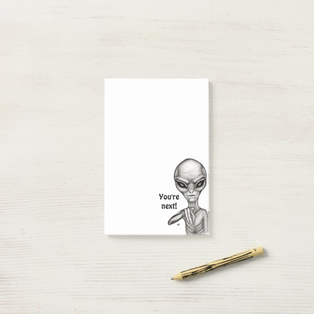 Bloco De Notas Alienígena ruim, você é a próxima! Notas (Na mesa)
