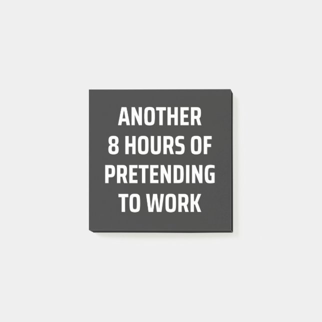 Bloco De Notas another 8 hours of pretending to work (Frente)