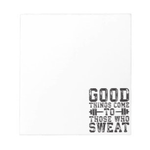 Bloco De Notas As Coisas Boas Chegam A Quem Suga - Inspiração