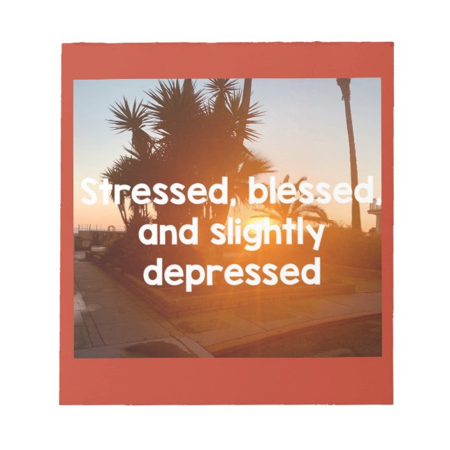 Bloco De Notas Caderno Estressado, Abençoado e Deprimido (Frente)