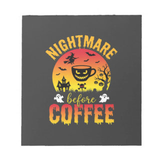 Bloco De Notas Café de Halloween Pesadelo Antes do Café Assustado