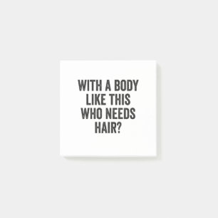 Bloco De Notas Com um corpo como este que precisa de cabelo? Funn
