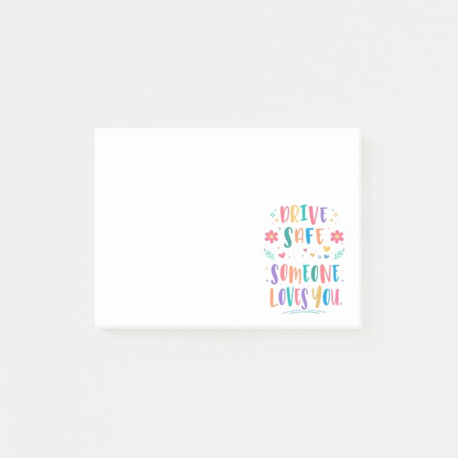 Bloco De Notas Drive safe someone loves you (Frente)