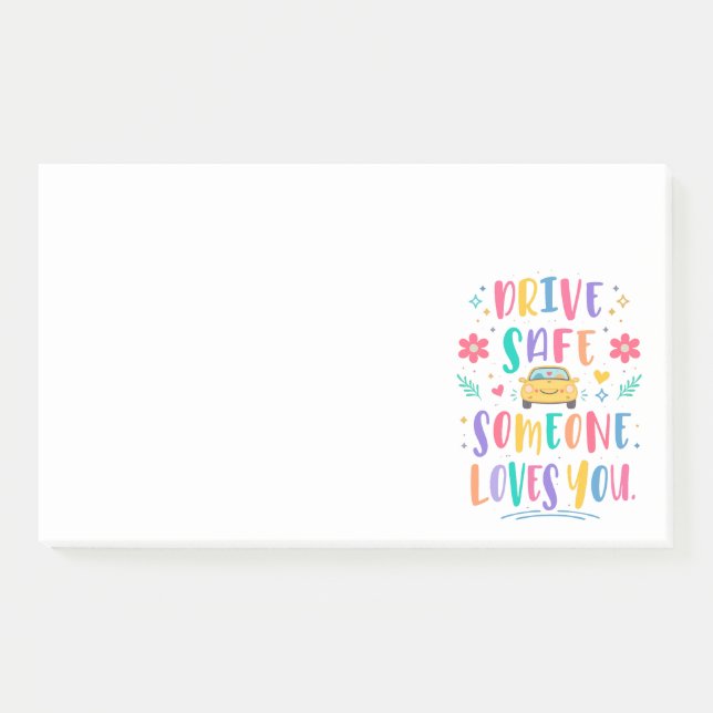 Bloco De Notas Drive safe someone loves you (Frente)