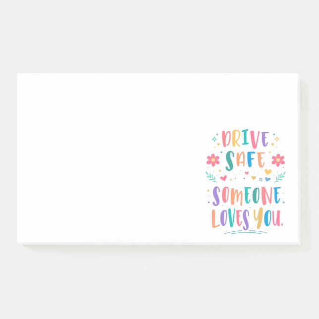 Bloco De Notas Drive safe someone loves you (Frente)