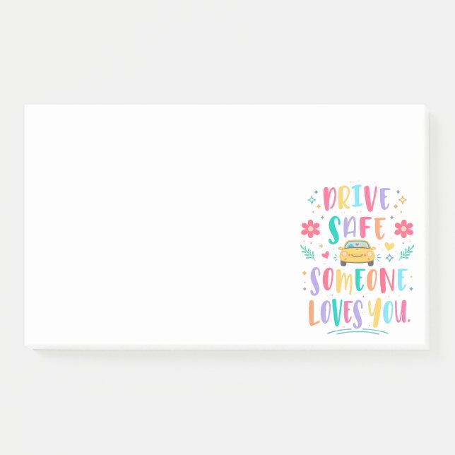 Bloco De Notas Drive safe someone loves you (Frente)