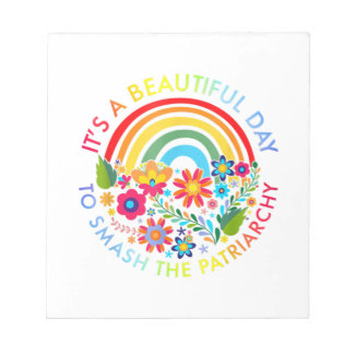 Bloco De Notas É Um Belo Dia Para Esmagar O Patriarcado Femini