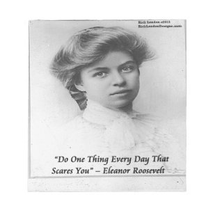 Bloco De Notas Eleanor Roosevelt "Faça alguma coisa assustadora"