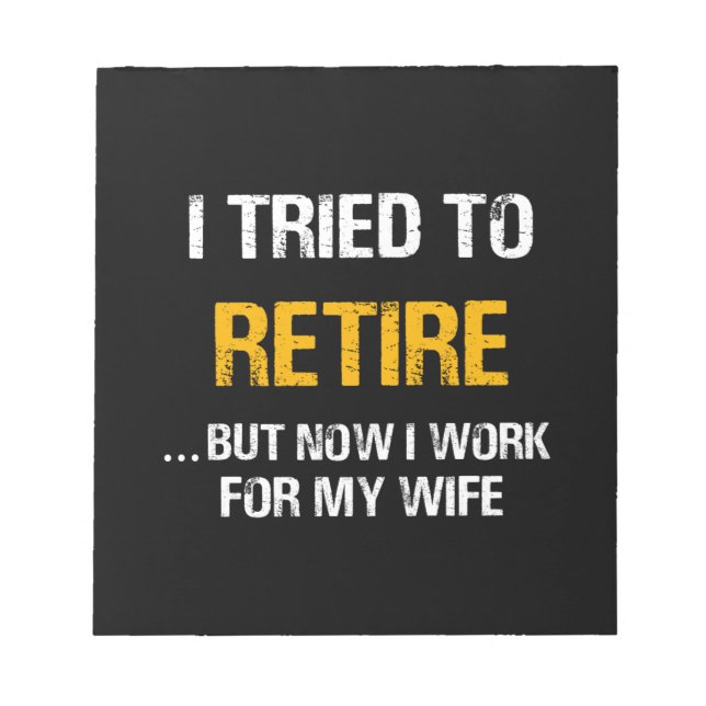 Bloco De Notas Eu Tentei Me Aposentar Mas Agora Trabalho Para Min (Frente)