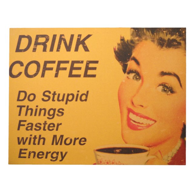 Bloco De Notas Faça coisas estúpidas mais rápido (Frente)