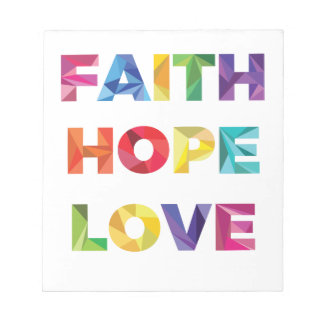 BLOCO DE NOTAS FAITH HOPE LOVE