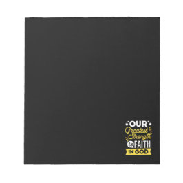 Bloco De Notas Faith in God – Our Greatest Strength Quote